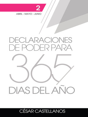 cover image of Declaraciones de Poder Para 365 Días del Año, Volumen 2